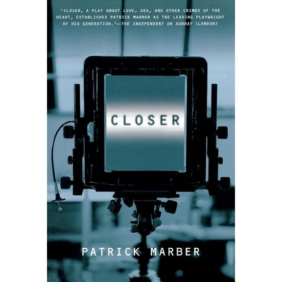 Closer: A Play, (Paperback)