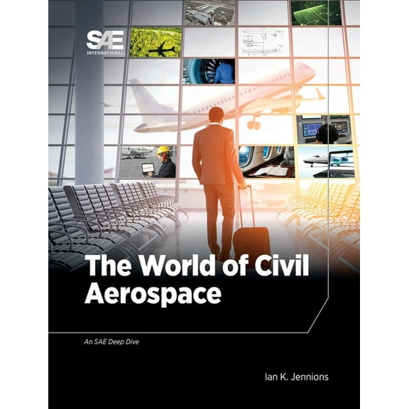 The World of Civil Aerospace (Hardcover)