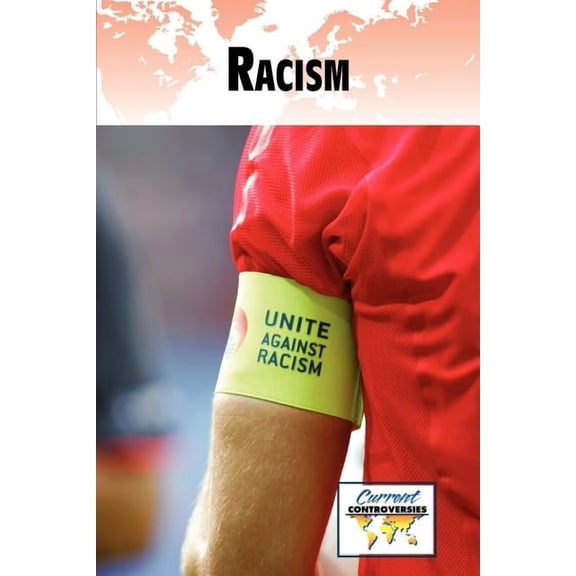 Current Controversies Racism, (Paperback)