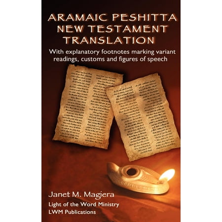 Aramaic Peshitta New Testament Translation