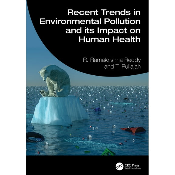 Recent Trends in Environmental Pollution and its Impact on Human Health, (Hardcover)