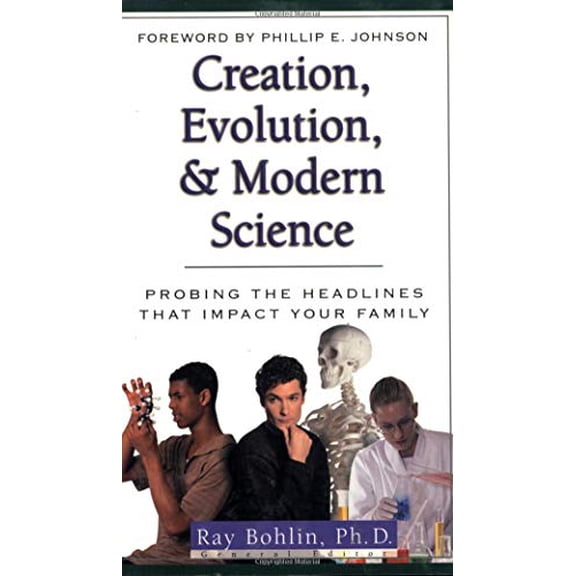 Pre-Owned Creation, Evolution&Modern Science***OP*: Probing the Headlines, 9780825420337, 0825420334, Paperback, 2 edition