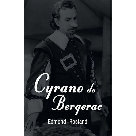 Cyrano de Bergerac, (Paperback)