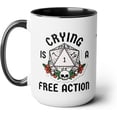 thumbnail image 3 of Luthien's Shoppe Dungeons and Dragons Mug Crying is a Free Action DnD Dungeon Master Gift Nerdy Geek Present 15oz Large Coffee Tea Mug (Black, 11oz), 3 of 3