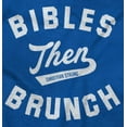 thumbnail image 2 of Bibles Then Brunch Funny Religious Women's Graphic T Shirt Tees Brisco Brands S, 2 of 6