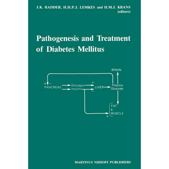 Pathogenesis and Treatment of Diabetes Mellitus, (Paperback)
