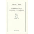 thumbnail image 1 of Todo tiempo pasado fue mejor, 1 of 2
