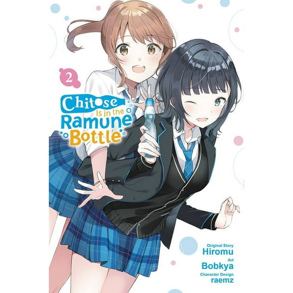 Chitose Is in the Ramune Bottle (Manga) Chitose Is in the Ramune Bottle, Vol. 2 (Manga), Book 2, (Paperback)
