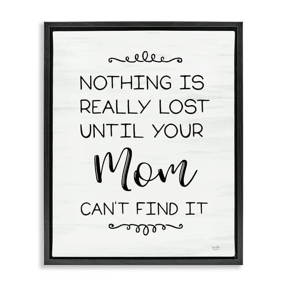 Stupell Industries Funny Nothing Is Lost Typography Painting Black Floater Framed Art Print Wall Art, 17 x 21