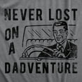 thumbnail image 2 of Mens Never Lost On A Dadventure T Shirt Funny Fathers Day Exciting Dad Tee for Guys Graphic Tees, 2 of 7