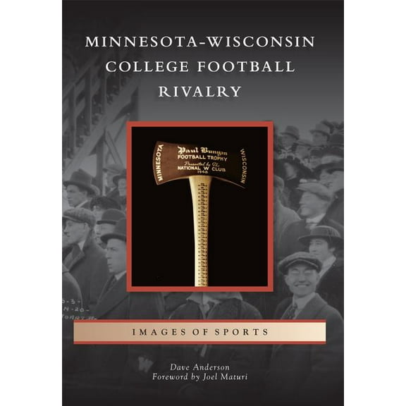 Images of Sports: Minnesota-Wisconsin College Football Rivalry (Paperback)