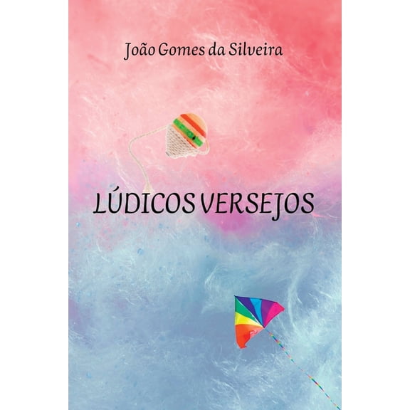Lúdicos Versejos, (Paperback)