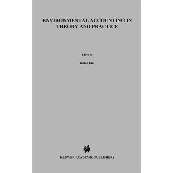 Economy & Environment Environmental Accounting in Theory and Practice, Book 11, (Hardcover)