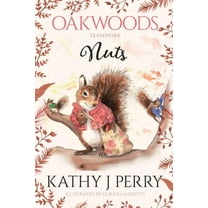 Oakwoods Nuts: Sharing Is Caring, Book 4, (Paperback)