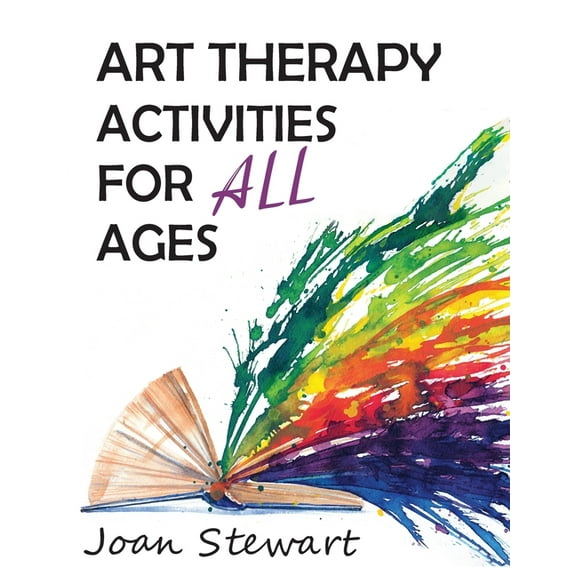 Art Therapy Activities for All Ages, (Paperback)