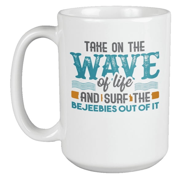 Take on the Wave of Life Coffee & Tea Gift Mug for Surfers, Men & Women (15oz)