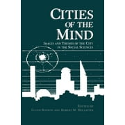 Environment, Development and Public Policy: Cities and Devel: Cities of the Mind: Images and Themes of the City in the Social Sciences (Paperback)