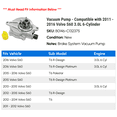 thumbnail image 2 of Vacuum Pump - Compatible with 2011 - 2016 Volvo S60 3.0L 6-Cylinder 2012 2013 2014 2015, 2 of 2