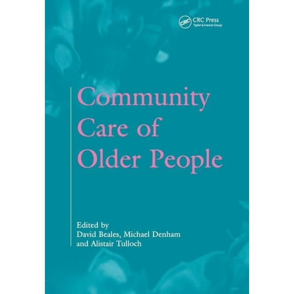 Community Care of Older People, (Paperback)
