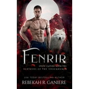 Speed Dating with the Denizens of the Underworld: Fenrir (Paperback)
