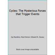 Cycles: The Mysterious Forces that Trigger Events [Paperback - Used]