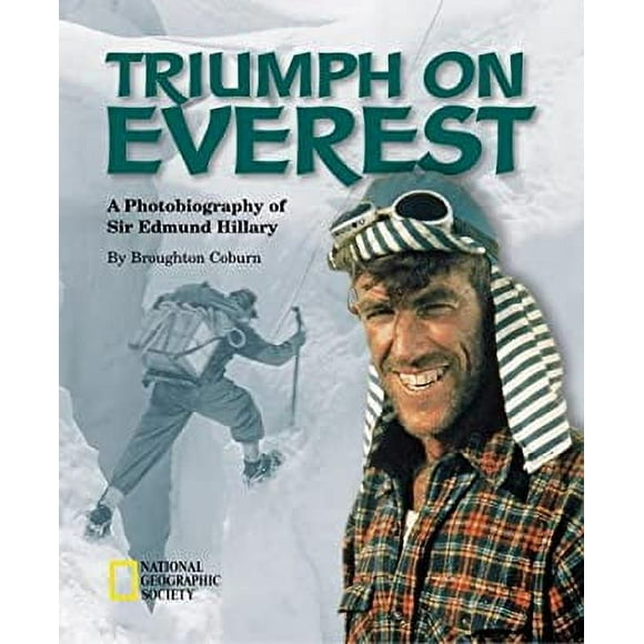 Triumph on Everest (Direct Mail Edition) : A Photobiography of Sir Edmund Hillary 9780792271147 Used / Pre-owned