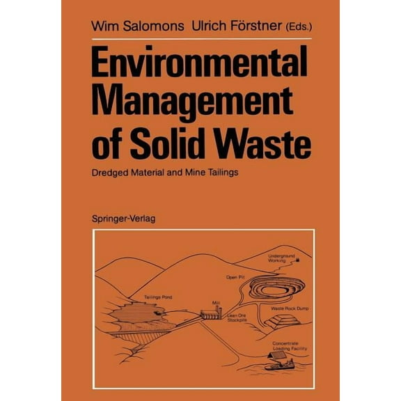Environmental Management of Solid Waste: Dredged Material and Mine Tailings, (Paperback)