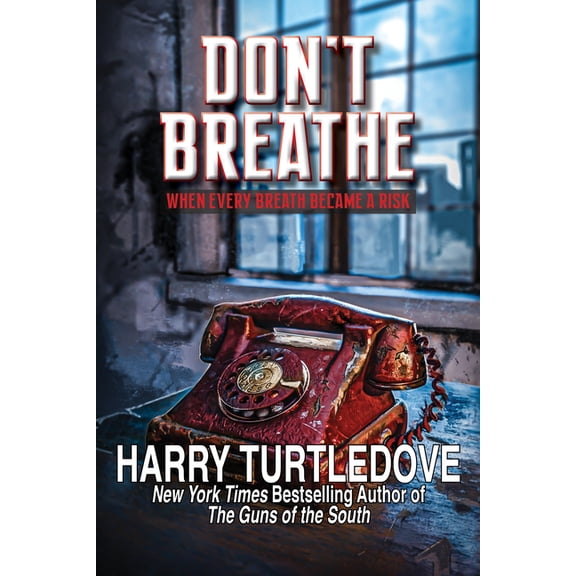 Don't Breathe, (Hardcover)