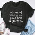 thumbnail image 4 of EcoLoom Roses Are Red Violets Are Blue I Want Tacos And Queso Too Short Sleeve Unisex T Shirt, 4 of 6