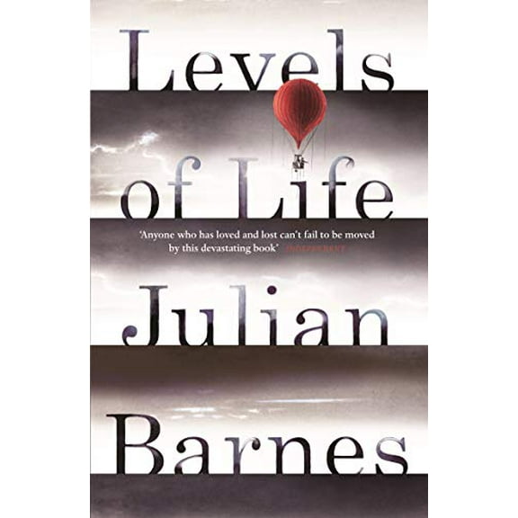 Levels of Life Julian Barnes (Paperback)