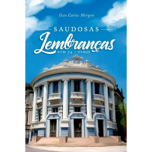 Saudosas Lembranças, (Paperback)