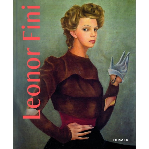 Leonor Fini: 1907-1996, (Hardcover)