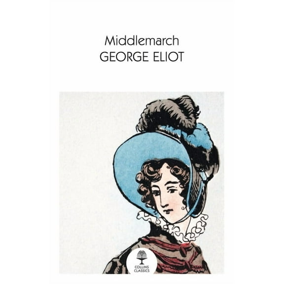 Collins Classics: Middlemarch (Paperback)