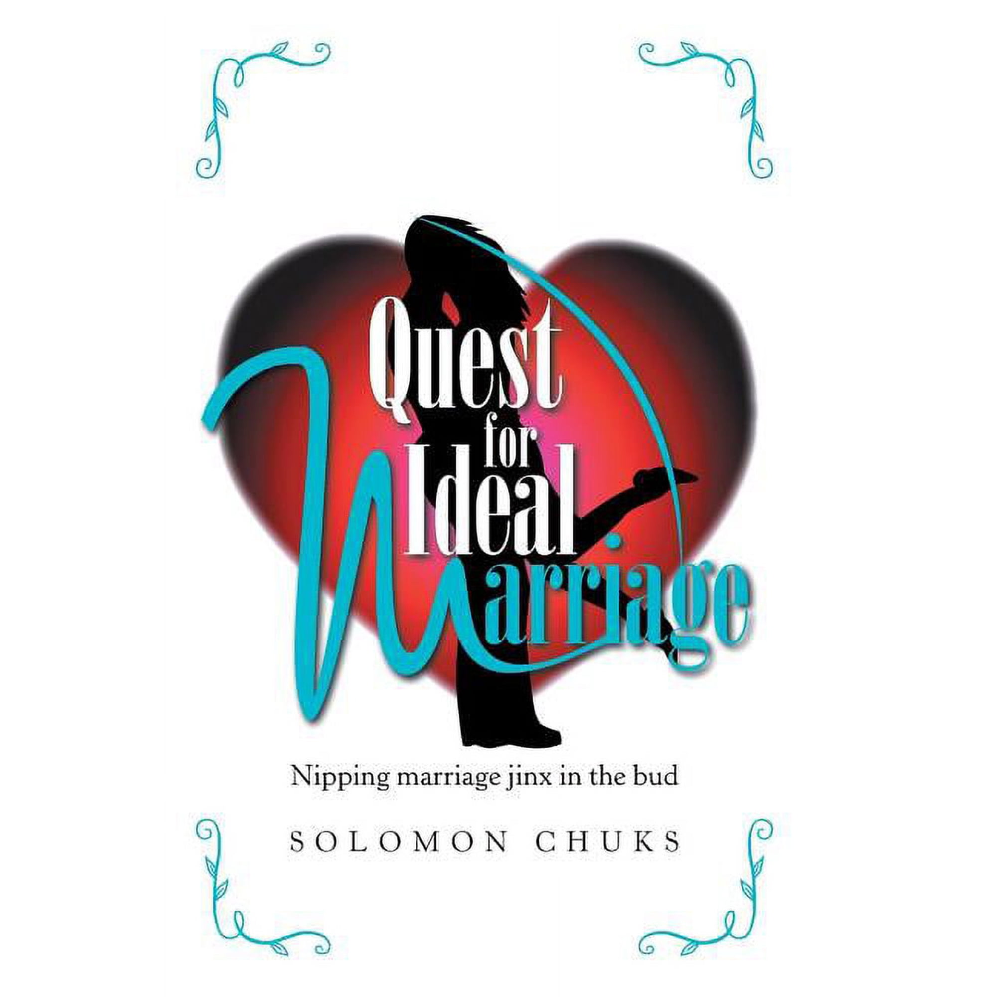 Quest for Ideal Marriage (Hardcover)
