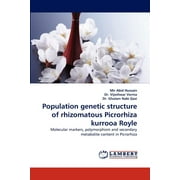 Population genetic structure of rhizomatous Picrorhiza kurrooa Royle (Paperback)