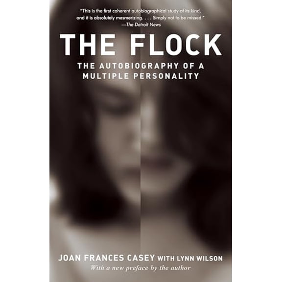 Pre-Owned The Flock: The Autobiography of a Multiple Personality (Paperback) 0449907325 9780449907320