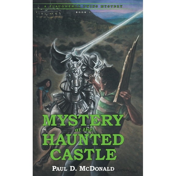 Mystery at the Haunted Castle: A Flaugherty Twins Mystery - Book 1, (Hardcover)
