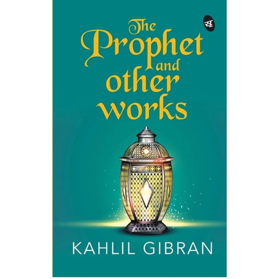 The Prophet and Other works, (Paperback)
