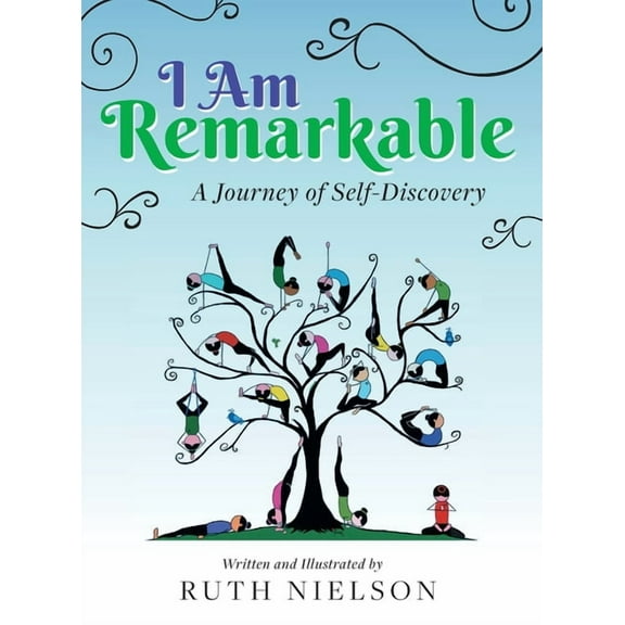 I Am Remarkable : A Journey of Self-Discovery (Hardcover)