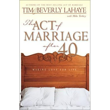 The Act of Marriage After 40 (Paperback) (Best Way To Sleep After Acl Surgery)