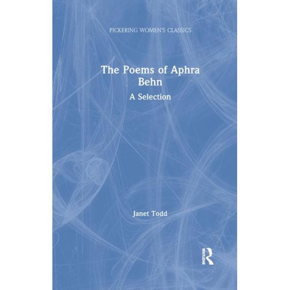 Pre-Owned Pickering Women's Classics The Poems of Aphra Behn: A Selection, (Paperback)