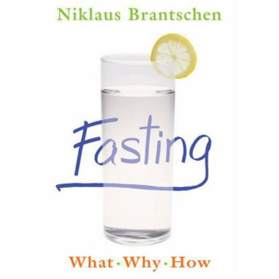 Pre-Owned Fasting: What - Why - How (Paperback) 082452540X 9780824525408