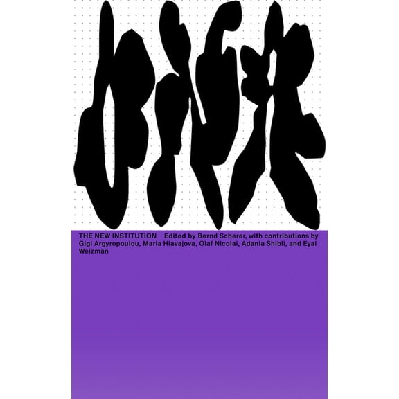 DNA #25: The New Institution, (Paperback)