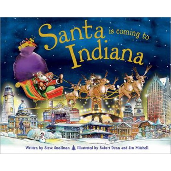 Pre-Owned Santa Is Coming to Indiana (Hardcover) 1402288034 9781402288036