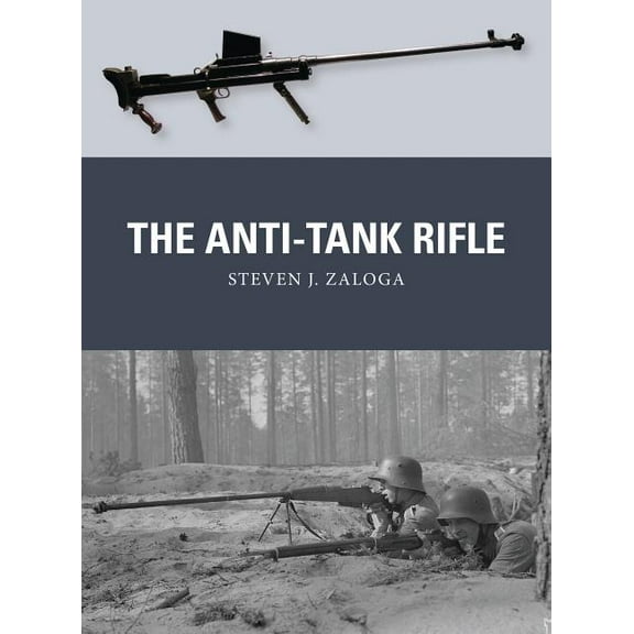 Weapon: The Anti-Tank Rifle (Paperback)