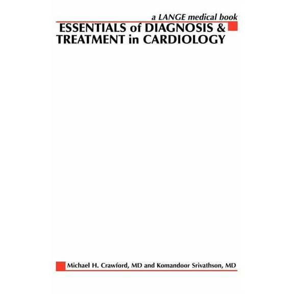 Lange Medical Books Essentials of Diagnosis & Treatment in Cardiology, (Paperback)