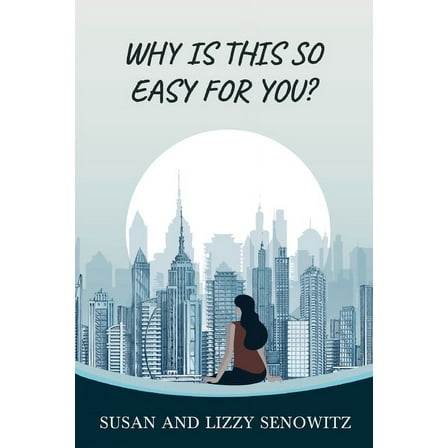 Why Is this So Easy For You?, (Paperback)