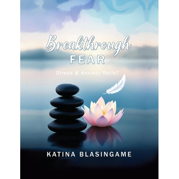 Breakthrough Fear, (Paperback)