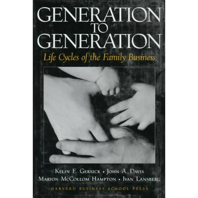 Generation to Generation, John A. Davis, Ivan Lansberg, et al. Hardcover