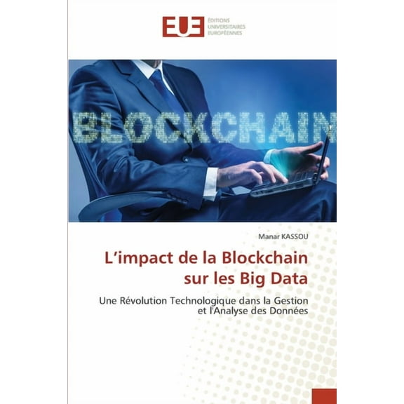 L'impact de la Blockchain sur les Big Data, (Paperback)